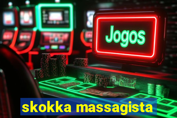 skokka massagista